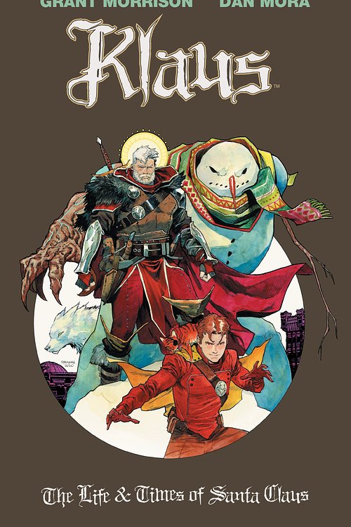 Cover Art for 9781684156429, Klaus: The Life & Times of Santa Claus, Volume 3 (The Klaus) by Grant Morrison
