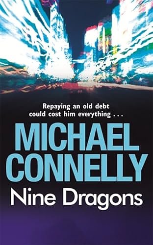 Cover Art for 9781409103585, Nine Dragons by Michael Connelly