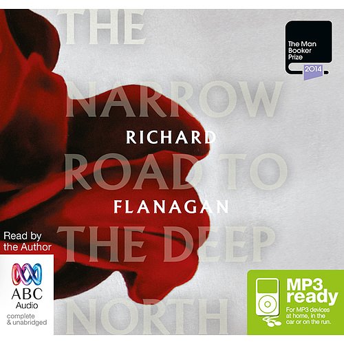 Cover Art for 9781486201822, The Narrow Road To The Deep North by Richard Flanagan