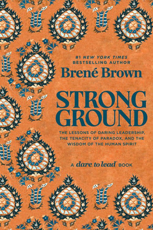 Cover Art for 9781984855749, Strong Ground by Brené Brown