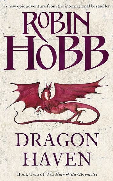 Cover Art for 9780007349104, Dragon Haven (Paperback) by Robin Hobb