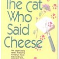 Cover Art for 9780606126489, The Cat Who Said Cheese by Lilian Jackson Braun