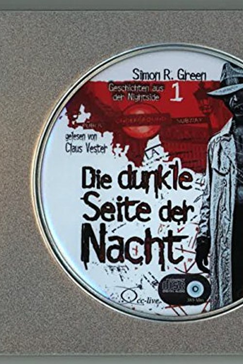 Cover Art for 9783956162374, Die dunkle Seite der Nacht: Nightside Sammleredition by Simon R. Green