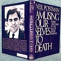 Cover Art for 9780670804542, Amusing Ourselves to Death by Neil Postman