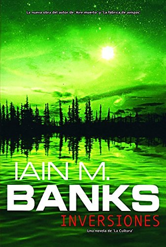 Cover Art for 9788498002720, Inversiones / Inversions by Iain Banks