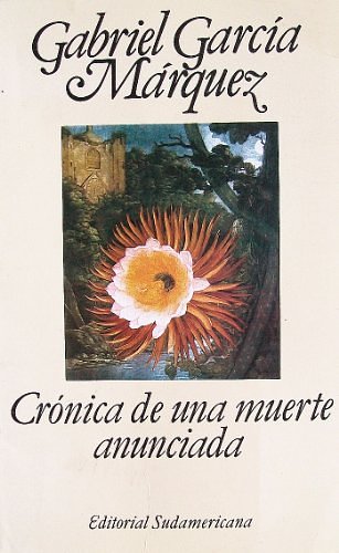 Cover Art for 9789500704281, Cronica de Una Muerte Anunciada by Garcia Marquez, Gabriel