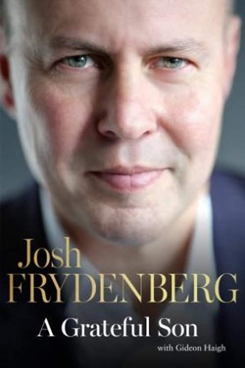 Cover Art for 9781460765111, A Grateful Son: An Autobiography by Josh Frydenberg