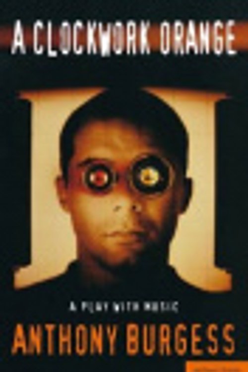 Cover Art for 9781408140970, A Clockwork Orange by Mr Anthony Burgess