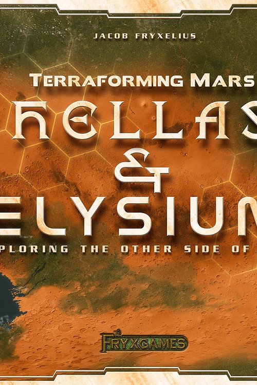 Cover Art for 0653341720207, Terraforming Mars: Hellas & Elysium Expansion by Stronghold Games