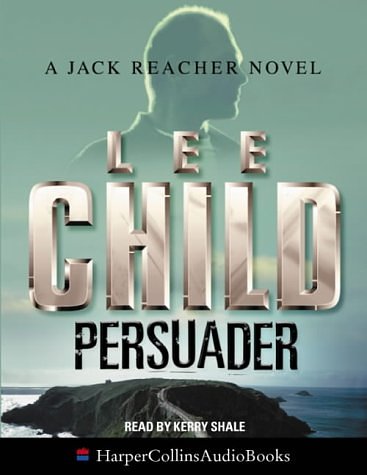 Cover Art for 9780007164257, Persuader by Lee Child