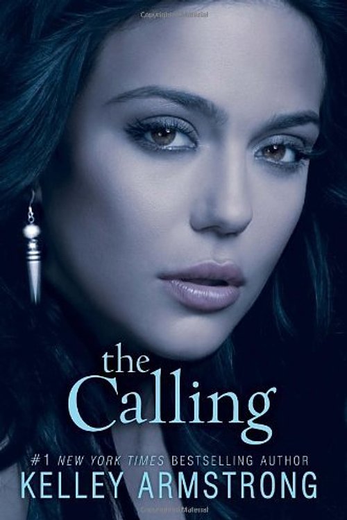 Cover Art for 9780385668545, The Calling by Kelley Armstrong