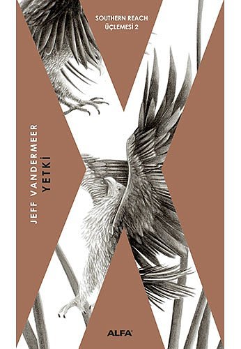 Cover Art for 9786051714806, Yetki by Jeff Vandermeer