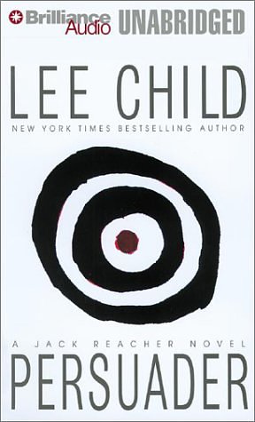 Cover Art for 9781590864050, Persuader by Lee Child