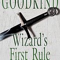 Cover Art for 9781455826223, Wizard's First Rule by Terry Goodkind