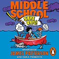 Cover Art for B00NO6EXPA, Middle School: Save Rafe! by James Patterson, Chris Tebbetts