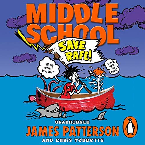 Cover Art for B00NO6EXPA, Middle School: Save Rafe! by James Patterson, Chris Tebbetts