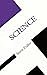 Science (Concepts in the Social Sciences)