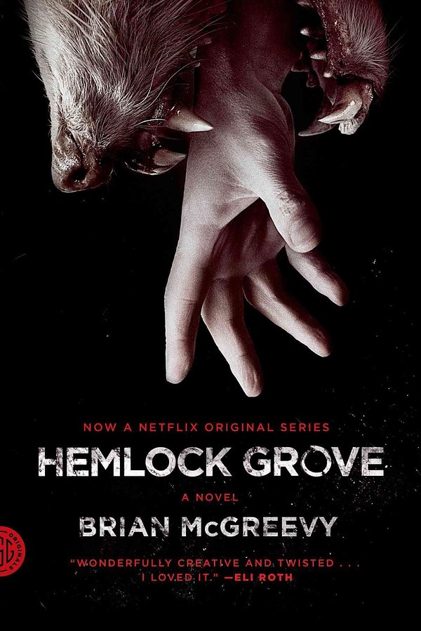 Cover Art for 9780374534462, Hemlock Grove [Movie Tie-In Edition] by Brian McGreevy