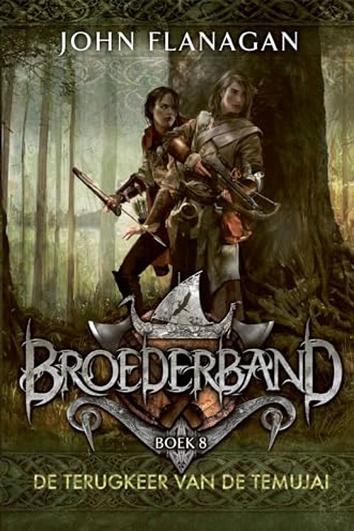 Cover Art for 9789025771997, De terugkeer van de Temujai (Broederband, 8) by John Flanagan