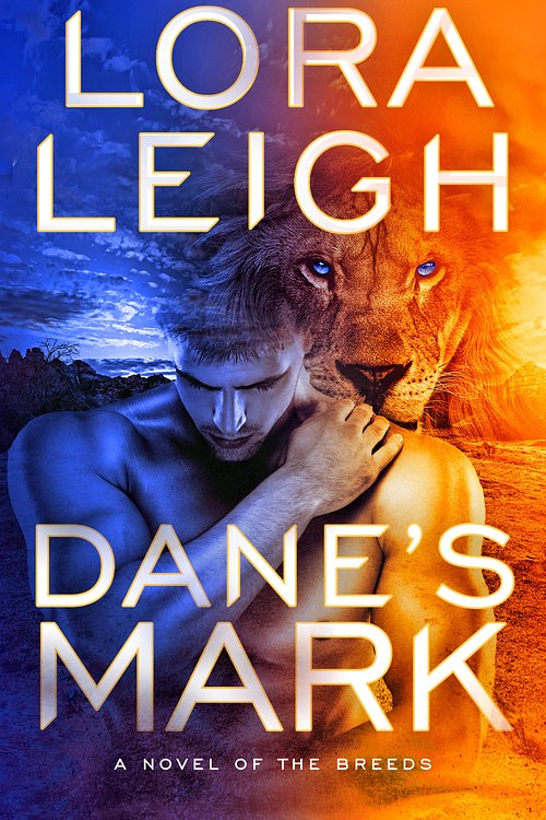 Cover Art for 9780593098783, Dane's Mark (A Novel of the Breeds) by Lora Leigh