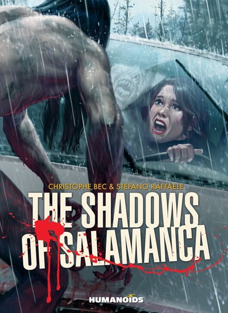 Cover Art for 9781594650949, The Shadows of Salamanca by Christophe Bec, Stefano Raffaele