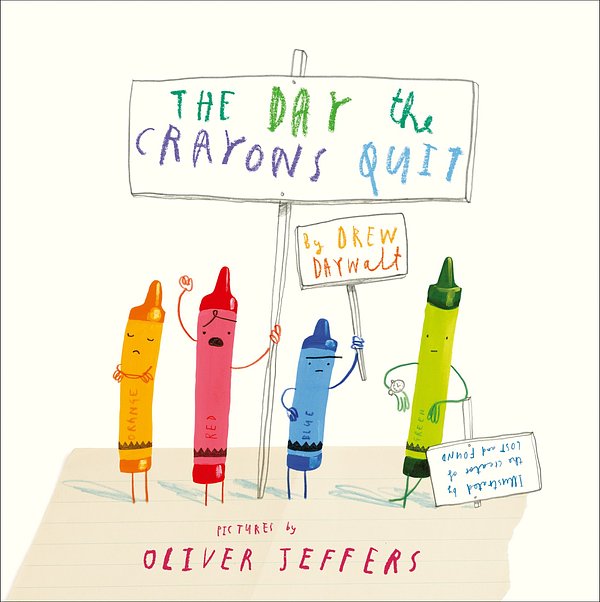 Cover Art for 9780007513765, The Day the Crayons Quit by Drew Daywalt