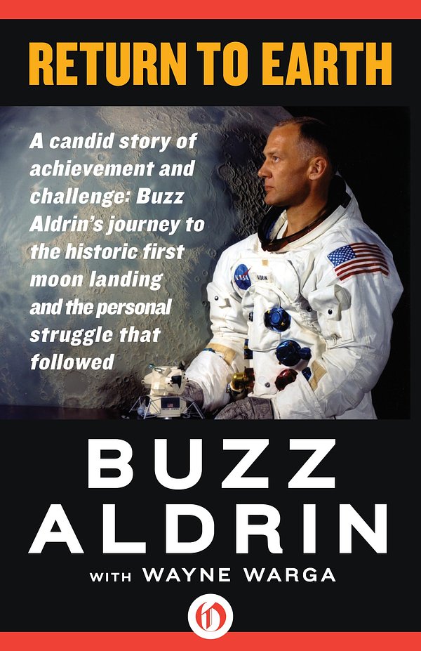 Cover Art for 9781504026444, Return to Earth by Buzz Aldrin, Wayne Warga