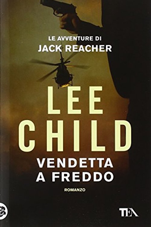 Cover Art for 9788850238415, Vendetta a freddo by Lee Child