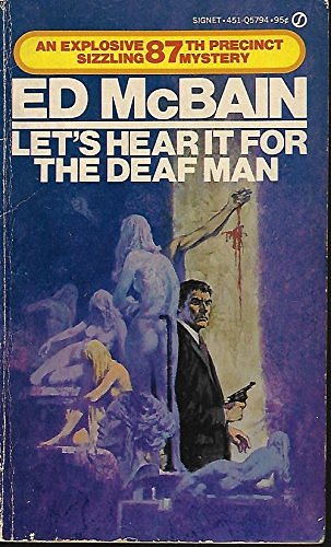 Cover Art for 9780451057945, Let's Hear It for the Deaf Man by Ed McBain