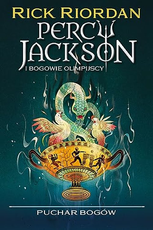 Cover Art for 9788367071772, Percy Jackson i bogowie olimpijscy (Puchar bogów) by Rick Riordan