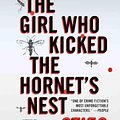 Cover Art for 9780606264747, The Girl Who Kicked the Hornets' Nest by Stieg Larsson