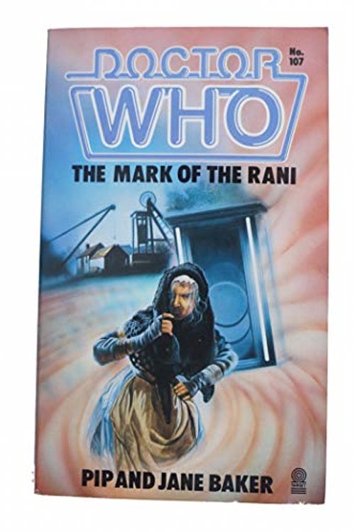 Cover Art for 9780426202325, Doctor Who Time and The Rani by Pip Baker, Jane Baker