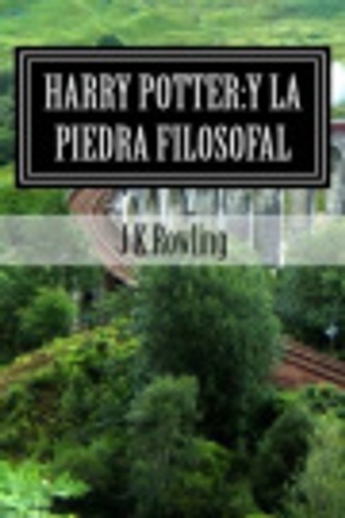 Cover Art for 9781512377699, Harry PotterLa Piedra Filosofal (Spanish Edition) by J K.Rowling, Historias Fantásticas, Fernando Paredy