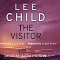 Cover Art for B01N51W9VQ, The Visitor: (Jack Reacher 4) by Lee Child (2010-02-18) by Lee Child