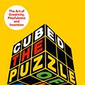 Cover Art for 9781474613125, Cubed: The Puzzle of Us All by Erno Rubik