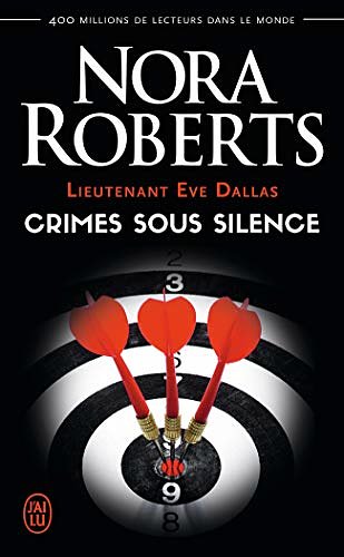 Cover Art for 9782290149447, Lieutenant Eve Dallas, Tome 43 : Crimes sous silence by J. D. Robb