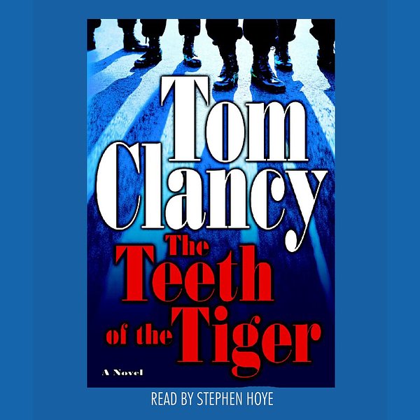 Cover Art for 9780736698306, The Teeth of the Tiger by Tom Clancy