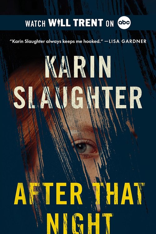 Cover Art for 9780063157804, After That Night by Karin Slaughter