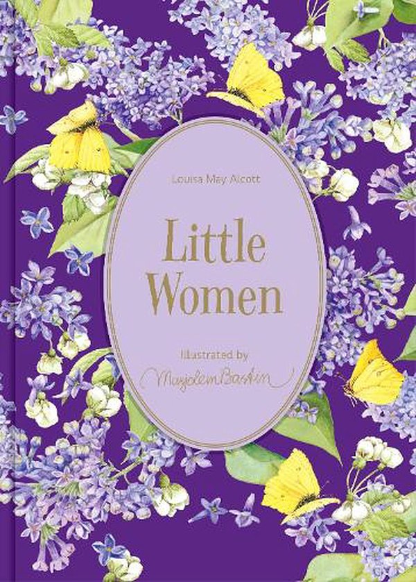 Cover Art for 9781524873851, Little Women: Illustrations by Marjolein Bastin (Marjolein Bastin Classics Series) by Louisa May Alcott