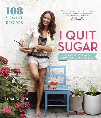 Cover Art for B00G1J1D5U, I Quit Sugar: Your Complete 8-Week Detox Program and Cookbook by Sarah Wilson