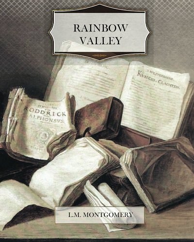 Cover Art for 9781466296831, Rainbow Valley by L. M. Montgomery