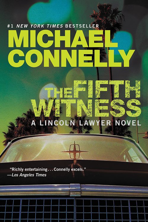 Cover Art for 9780316069380, The Fifth Witness by Michael Connelly