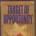 Cover Art for 9780553282399, Target of Opportunity by Max Byrd