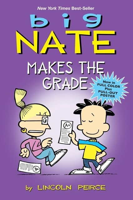 Cover Art for 9781449425661, Big Nate: Makes the Grade by Lincoln Peirce