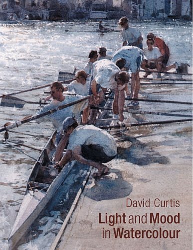Cover Art for 9780713489552, Light and Mood in Watercolour by David Curtis