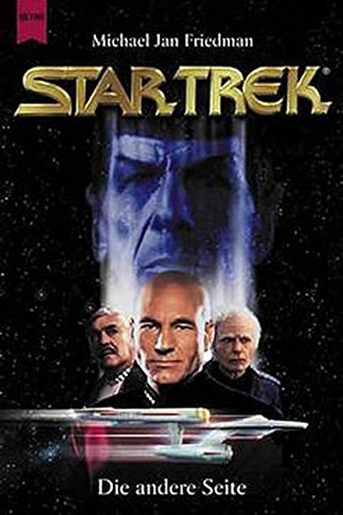 Cover Art for 9783453196650, Star Trek, Die nächste Generation, Die andere Seite by Michael J. Friedman