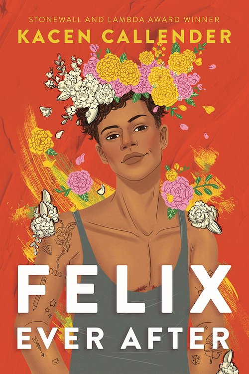 Cover Art for 9780062820259, Felix Ever After by Kacen Callender