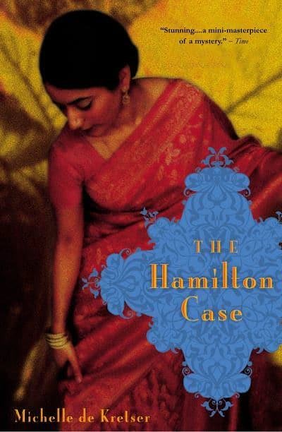 Cover Art for 9780316010818, The Hamilton Case by Michelle de Kretser