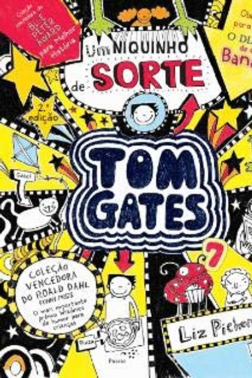 Cover Art for 9789898839657, Tom Gates N.º 7 Um Niquinho de Sorte (2ª Edição) by Liz Pichon