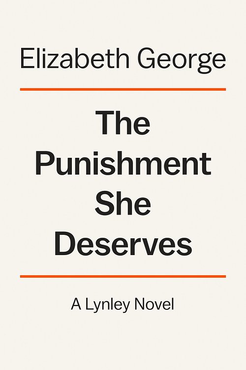 Cover Art for 9780698411654, The Punishment She Deserves by Elizabeth George